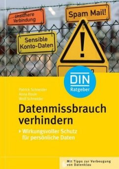 Datenmissbrauch verhindern - Schneider, Patrick; Rosin, Anna; Schneider, Wolf