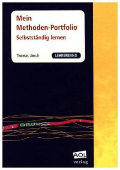 Mein Methoden-Portfolio: Selbstständig lernen, Klasse 5-10, Lehrerband - Unruh, Thomas