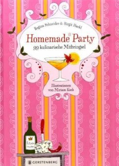 Homemade Party - Schneider, Regina; Hackl, Birgit