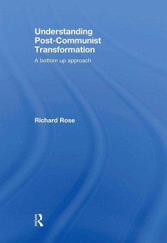Understanding Post-Communist Transformation - Rose, Richard
