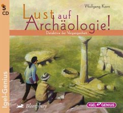Lust auf Archäologie! - Korn, Wolfgang