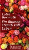 Ein Blumenstrauß voll Leben