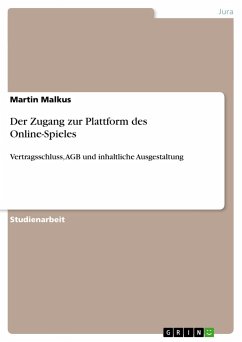 Der Zugang zur Plattform des Online-Spieles - Malkus, Martin