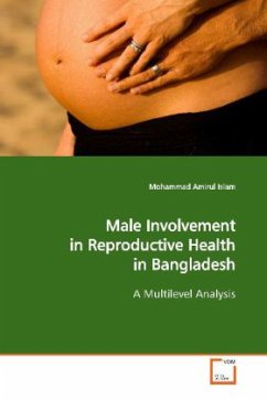 Male Involvement in Reproductive Health in Bangladesh - Islam, Mohammad A.