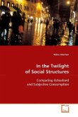 In the Twilight of Social Structures