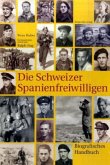 Die Schweizer Spanienfreiwilligen