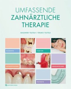 Umfassende Zahnärztliche Therapie - Tsutsui, Masahide; Tsutsui, Teruko