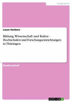 Bildung, Wissenschaft und Kultur - Hochschulen und Forschungseinrichtungen in Thüringen - Herbers, Lasse