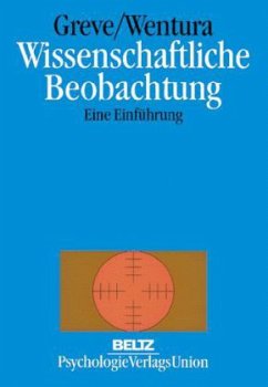 Wissenschaftliche Beobachtung - Greve, Werner; Wentura, Dirk