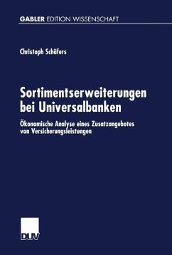 Sortimentserweiterungen bei Universalbanken - Schäfers, Christoph