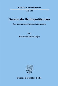 Grenzen des Rechtspositivismus. - Lampe, Ernst-Joachim