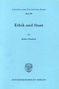 Ethik und Staat. - Schambeck, Herbert