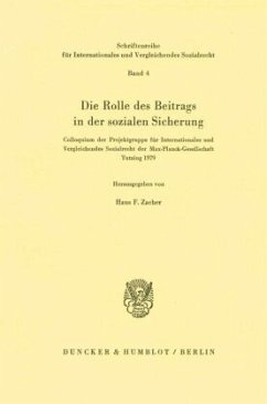 Die Rolle des Beitrags in der sozialen Sicherung. - Zacher, Hans F. (Hrsg.)