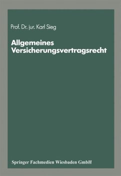 Schriftenreihe ¿Die Versicherung¿ - Sieg, Karl