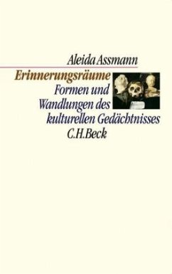 Erinnerungsräume - Assmann, Aleida