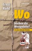 Wo bleiben die Westpakete?