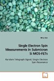 Single Electron Spin Measurements in Submicron Si MOS-FETs