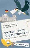 Werter Herr Abgeordneter!