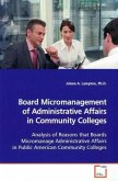Board Micromanagement of Administrative Affairs in Community Colleges