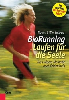 BioRunning: Laufen für die Seele - Luijpers, Wim;Luijpers, Moana
