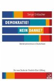 Demokratie! Nein danke?