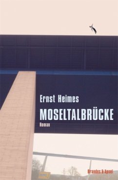 Moseltalbrücke - Heimes, Ernst