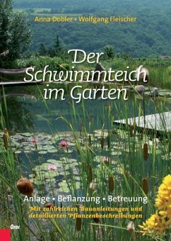 Der Schwimmteich im Garten - Dobler, Anna;Fleischer, Wolfgang