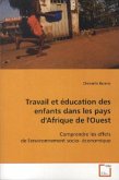 Travail et éducation des enfants dans les pays d'Afrique de l'Ouest