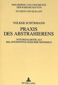Praxis des Abstrahierens - Schürmann, Volker