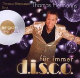 Für immer D.I.S.C.O.
