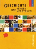Geschichte kennen und verstehen - Realschule Bayern - 8. Jahrgangsstufe / Geschichte kennen und verstehen Bd.8