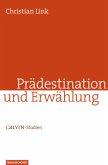 Prädestination und Erwählung