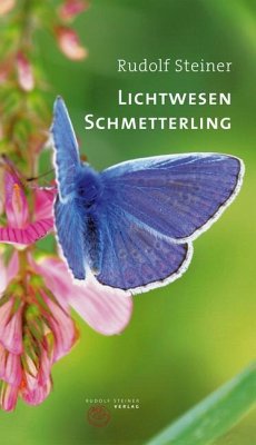 Lichtwesen Schmetterling - Steiner, Rudolf