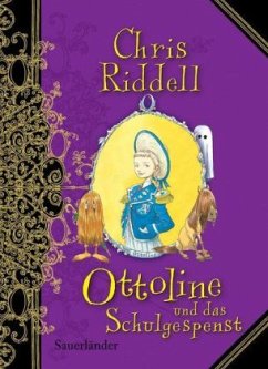 Ottoline und das Schulgespenst - Riddell, Chris