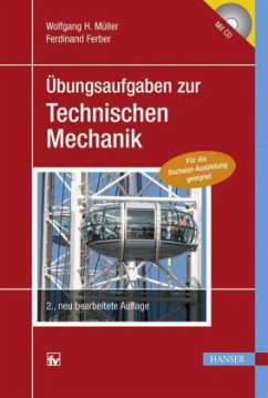 Übungsaufgaben zur Technischen Mechanik, m. CD-ROM - Müller, Wolfgang H.; Ferber, Ferdinand
