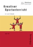 Kreativer Sportunterricht im 1. und 2. Schuljahr