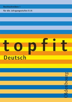 topfit Deutsch. Rechtschreiben 1. Neuausgabe - Jückstock-Kießling, Nathali