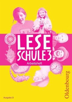 Cover Arbeitsheft, 3. Schuljahr / Leseschule, Lese-Sprach-Buch, Ausgabe D