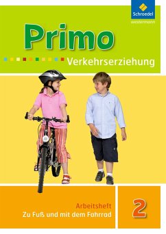 Primo Verkehrserziehung 2. Mit dem Fahrrad im Verkehr. Arbeitsheft - Ausgabe 2008