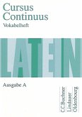 Cursus Continuus - Ausgabe A / Vokabelheft