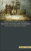 Bayern unter den Römern