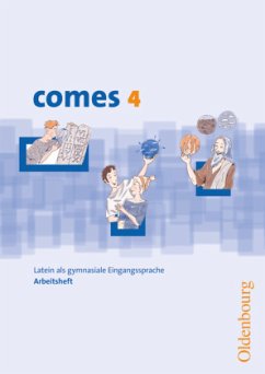 Comes - Latein als 1. Fremdsprache - Band 4 / comes Bd.4