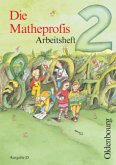 Die Matheprofis - Ausgabe D - für alle Bundesländer (außer Bayern) - 2. Schuljahr / Die Matheprofis, Ausgabe D