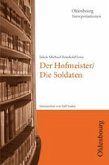 Jakob M. R. Lenz 'Der Hofmeister / Die Soldaten'