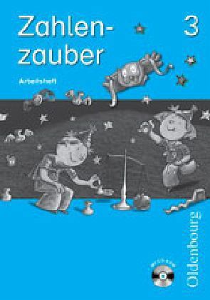 3. Jahrgangsstufe, Arbeitsheft m. CD-ROM / Zahlenzauber, Ausgabe Bayern