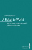 A Ticket to Work?