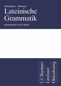 Lateinische Grammatik - Rubenbauer, Hans; Heine, Rolf