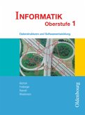Informatik (Oldenbourg) - Ausgabe für die Oberstufe - Band 1