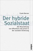 Der hybride Sozialstaat