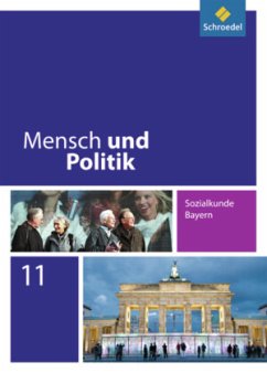 Mensch und Politik SII - Ausgabe 2008 für Bayern / Mensch und Politik, Sozialkunde Bayern